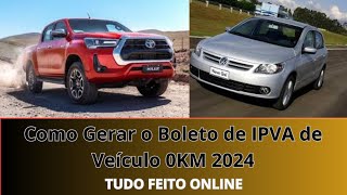 Gerando Boleto de IPVA de Veículo 0km online Para Concluir 1° Registro no Estado Pelo Site Detran SP [upl. by Enedan]