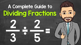 Dividing Fractions  A Complete StepByStep Guide Learn Everything You Need to Know [upl. by Vlada136]