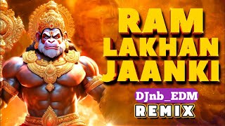 RAM LAKSHMAN JANKI BHAJAN  JAI BOL HANUMAN KI SUPER HIT SONG  SOUND CHECK DJnbEDM [upl. by Atibat677]