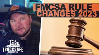 FMCSA rule changes for 2023 [upl. by Prochora78]