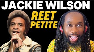 JACKIE WILSON Reet Petite REACTION  This is why they called him Mr Excitement [upl. by Joyann]