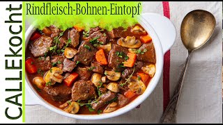 Bohneneintopf mit Rindfleisch und viel Gemüse  Omas Rezept [upl. by Seni]