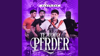 Te Toco Perder [upl. by Tiffie650]