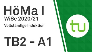 Vollständige Induktion  TU Dortmund Höhere Mathematik I BCIBWMLW [upl. by Elohc]