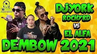 El Alfa El Jefe VS Rochyrd Dembow Mix  2021Los Mas Pegado Dj York La Excelencia En Mezcla [upl. by Sexela382]