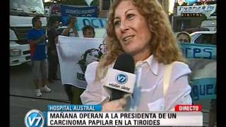 Visión Siete Pilar Vigilia por la Presidenta en el Hospital Austral [upl. by Nnauol893]