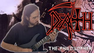 DEATH  quotThe Philosopherquot  Guitar Cover [upl. by God]