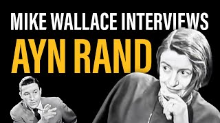 The Mike Wallace Interview with Ayn Rand [upl. by Friedly]