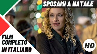 Sposami a Natale  Commedia  HD  Film completo in italiano [upl. by Namijneb]