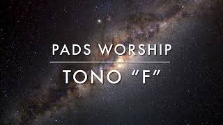 PADS WORSHIP  Tono F [upl. by Hatnamas]