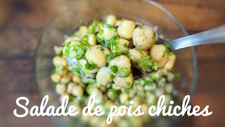 SALADE DE POIS CHICHES à la CORIANDRE et AU CITRON recette végétarienne [upl. by Atneciv]