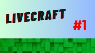 Capítulo 1 de la serie LiveCraft [upl. by Elleneg]