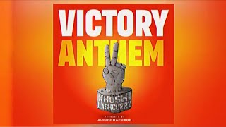 VICTORY ANTHEM Khushix lashcurry prodby AudiocrackerrBeatz1 Official Audio [upl. by Acinot]