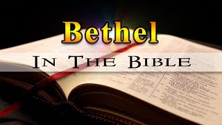 Places of the Bible Bethel [upl. by Dinin]