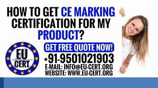 How To Get CE Marking Certification For My Product [upl. by Ymeraj488]