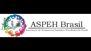 Apresentação da ASPEH Brasil  Paraparesia Espástica HereditáriaFamiliar [upl. by Nohsauq]