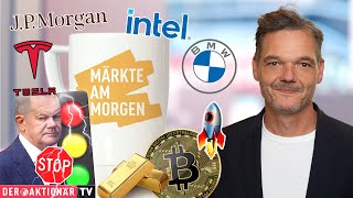 Märkte am Morgen Gold Bitcoin JPMorgan Tesla Intel Geo Group First Solar BMW Mercedes amp Co [upl. by John970]