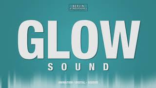 Glow SOUND EFFECT  Glühen SOUNDS Chrystal Glowing SFX Warm Glow Dark Glow [upl. by Nidnerb]