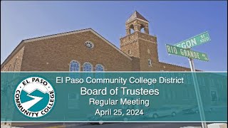 EPCC Board of Trustees Meeting April 25 2024 [upl. by Selemas]