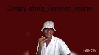 limzy Chris forever mine [upl. by Pfister]