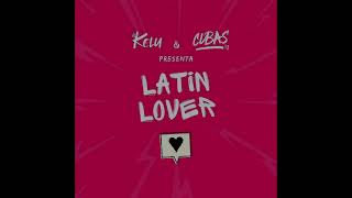 MIX LATIN LOVER 💘 DJ KELU X DJ CUBAS [upl. by Eelyme]