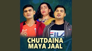 Chutdaina Maya Jaal [upl. by Dub]