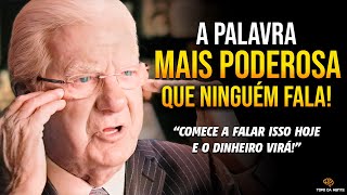 quotFUNCIONAquot FALE ISSO NOS PRIMEIROS MINUTOS DO SEU DIA  A palavra MAIS PODEROSA  Bob Proctor dub [upl. by Pillyhp]