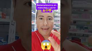 Betametasona en manchas y acne piel drogueria farmacia [upl. by Prader177]