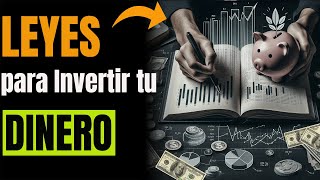 ✅12 Leyes MAS PODEROSAS para INVERTIR y hacer DINERO🤑para MEJORAR tus FINANZAS Educación Financiera [upl. by Hyatt480]