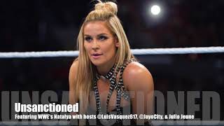 Unsanctioned Podcast WWEs Natalya talks Clash of Champions [upl. by Eneleuqcaj323]