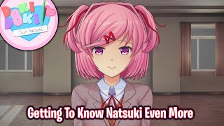 Getting To Know Natsuki Even MoreDDLC Just Natsuki MOD [upl. by Ayad]