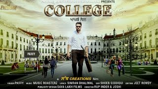 College Akhri Din  Full Video  Pavvy Dhanjal  Latest Punjabi Song 2016 [upl. by Yffat]