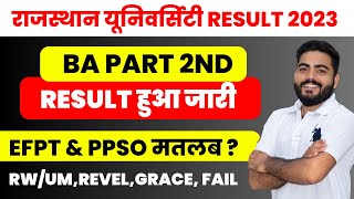 Rajasthan University BA Part 2nd Result Out  EFPT PPSORWUMGRACEREVEL COMPLETE DETAILS [upl. by Charmaine]