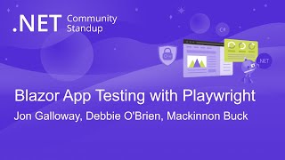 ASPNET Community Standup  Blazor App Testing with Playwright [upl. by Hgierb291]