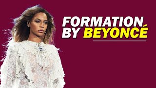 Formation by Beyoncé I Best Music Video in USA [upl. by Macswan]