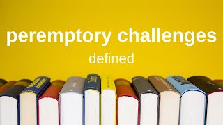 Peremptory Challenges  Explained Simply Civil Procedure [upl. by Sari]