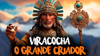 VIRACOCHA O CRIADOR DOS MUNDOS  MITOLOGIA INCA [upl. by Angus]