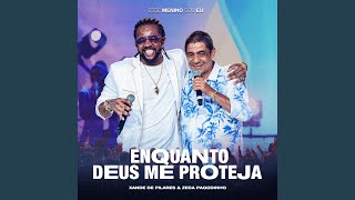 Enquanto Deus Me Proteja Ao Vivo [upl. by Godred]