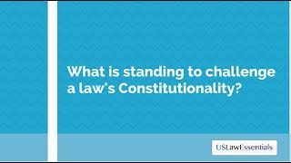 What is standing to challenge Constitutionality updated [upl. by Leirum]