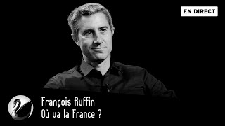 Où va la France  François Ruffin EN DIRECT [upl. by Ayihsa62]