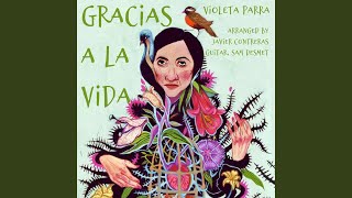 Gracias a la Vida [upl. by Atteve]