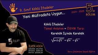 9 Sınıf Matematik Karekök İçinde Karekök 5 Bölüm Yeni Müfredata Uygun matematik [upl. by Nalepka83]