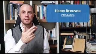 Henri Bergson 1  Introduction [upl. by Ludlow]