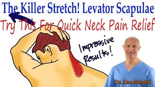 The Killer Stretch LEVATOR SCAPULAE  Try This For Quick Neck Pain Relief  Dr Mandell DC [upl. by Anallise399]