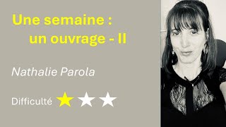 Une semaine un ouvrage  II  Nathalie PAROLA [upl. by Curran]