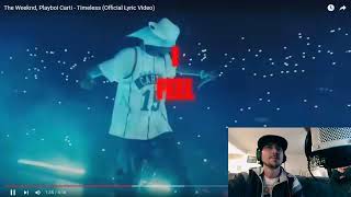 The Weeknd Playboi Carti  Timeless Official Reaction Video [upl. by Eninnaej]