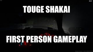 Touge Shakai First Person HD Showcase Highest Settings [upl. by Taddeo962]