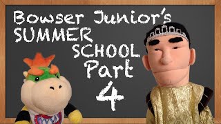 SML Movie Bowser Juniors Summer School 4 REUPLOADED [upl. by Nitreb]