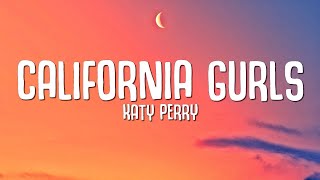 Katy Perry  California Gurls Lyrics ft Snoop Dogg [upl. by Sissie]