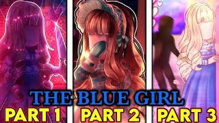 THE BLUE GIRL MOVIE TRILOGY 💙 PART 1 2 amp 3 ROBLOX Royale High Roleplay Horror Movie Series [upl. by Geoffrey]